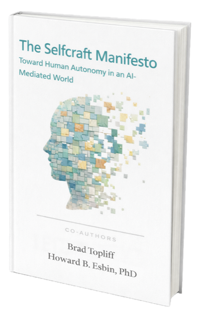 The Selfcraft Manifesto - Toward Human Autonomy in an AI-Mediated World
